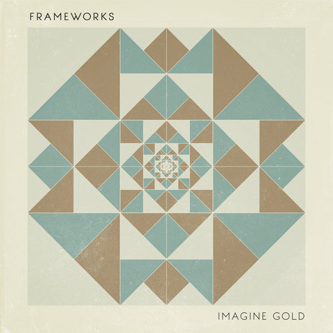 Frameworks - Imagine Gold [MP3 Digital Download]