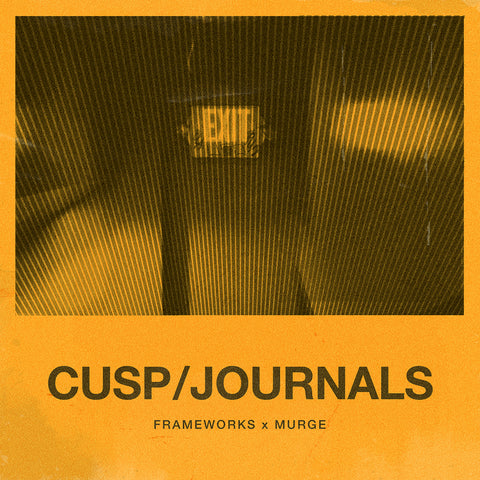 Frameworks & Murge - Cusp / Journals [MP3 Digital Download]