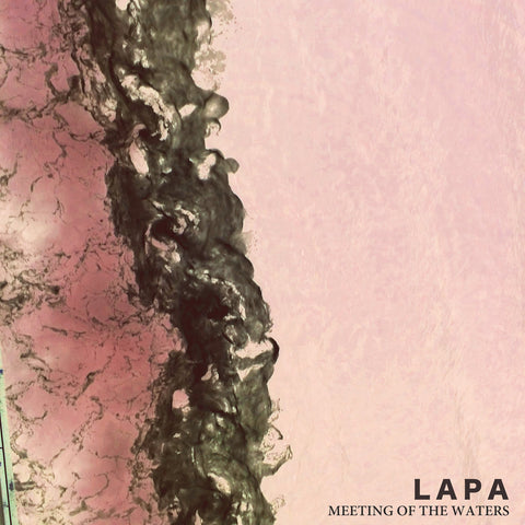Lapa - Meeting Of The Waters [MP3 Digital Download]