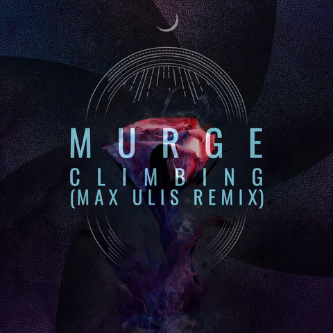 Murge - Climbing (Max Ulis Remix) [MP3 Digital Download]